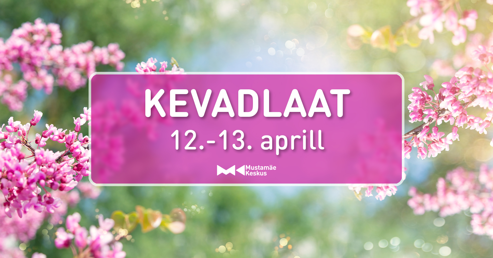 Mustamäe Keskus 12-13.04.25